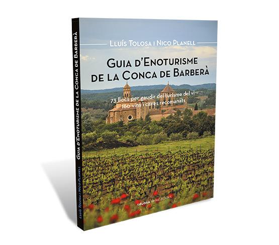 LLUÍS TOLOSA Guia de Enoturismo de la Conca de Barberà 
